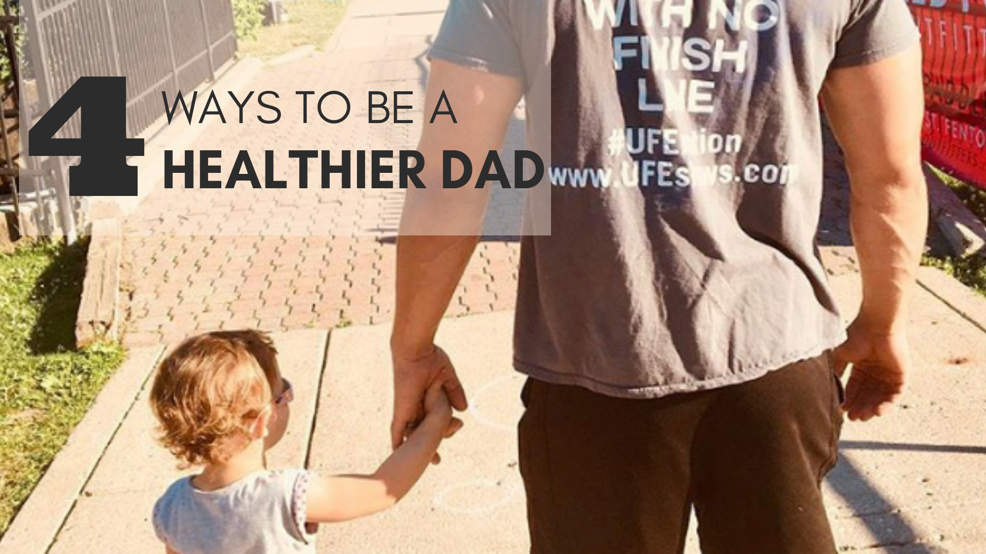 4 Ways to be a healthier dad